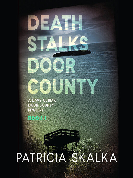 Title details for Death Stalks Door County by Patricia Skalka - Available